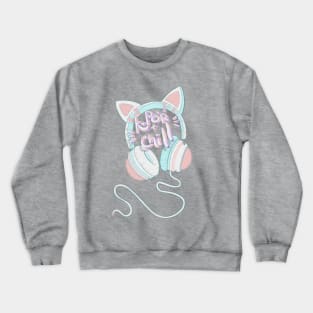 K-POP and CHILL Crewneck Sweatshirt